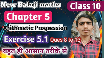 Exercise 5.1 part 2 class 10/chapter 5 Balaji/Class 10 math exercise 5.2 ncert/Ashish Fatehpur