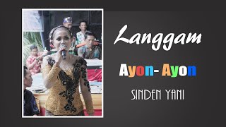 Langgam Ayon ayon || Langgam || Sinden Yani