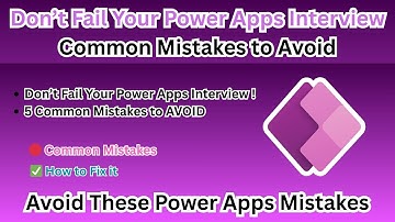 Common Mistakes in Power Apps Interview