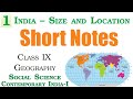 1. India - Size and Location (Short Notes) | Class 9 Social Science Geography - Contemporary India I