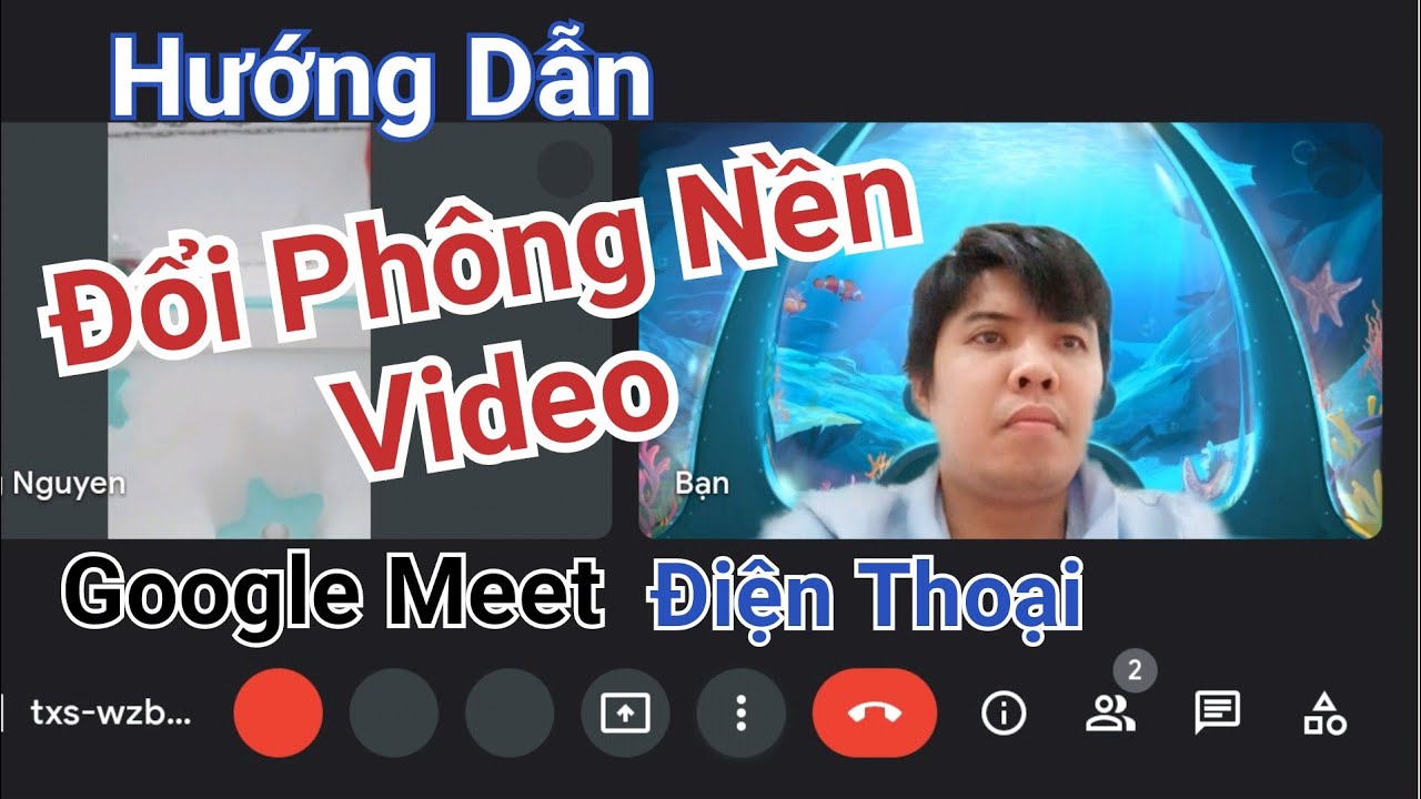 Hướng dẫn thay đổi phông nền cuộc họp trên Google Meet  Downloadvn