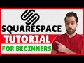 Squarespace Tutorial For Beginners 2021 | Create Your Own Website From Scratch Step-By-Step