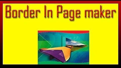 How To Create Page Border In Adobe Page maker in Hindi..