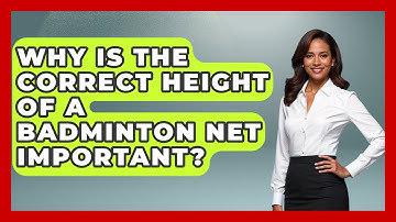 Why Is the Correct Height of a Badminton Net Important? | The Racket Xpert News