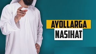 Ayollarga Nasihat Shayx Abdulloh Zufar