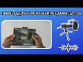 Deballage et test du micro trust mantis gaming gxt232