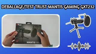 DEBALLAGE ET TEST DU MICRO TRUST MANTIS GAMING GXT232