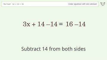 Solve 3x+14=16: Linear Equation Video Solution | Tiger Algebra