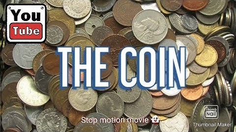The coin-Stop motion animation