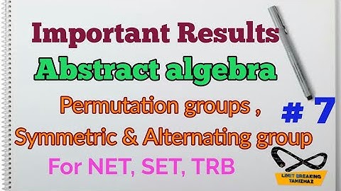 Important results on Permutation groups,symmetric group, Alternating group | Limit breaking tamizhaz