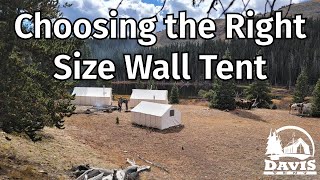 Choosing the Right Size Wall Tent