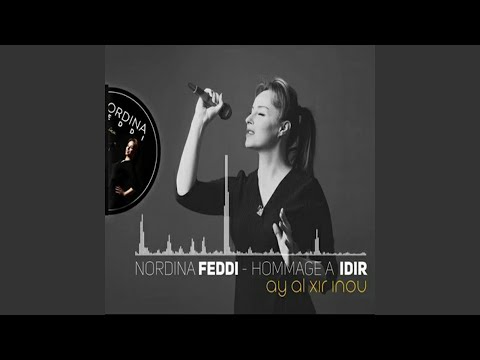 Ay Al Xir Inu Hommage à Idir 