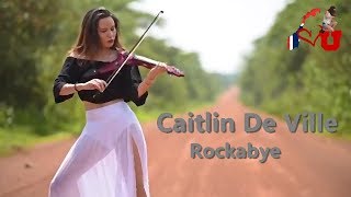 ♬ ❤️ Caitlin De Ville 👉 Rockabye  [Clean Bandit, Sean Paul y Anne Marie Electric Violin Cover] ❤️ ♬