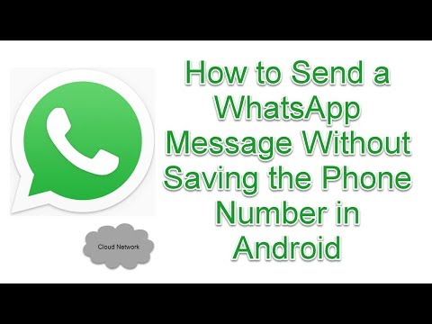 How to Send a WhatsApp Message Without Saving the Phone Number in Android