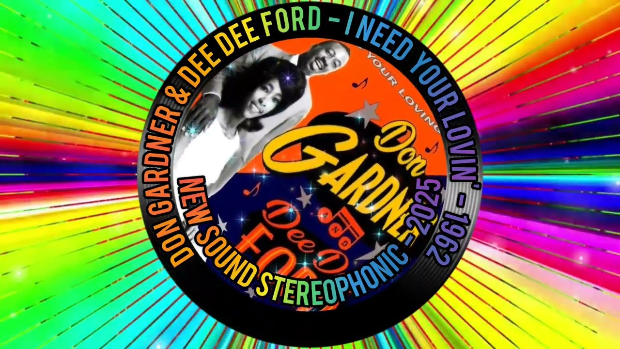DON GARDNER & DEE DEE FORD - I NEED YOUR LOVIN' - 1962 - NEW SOUND STEREOPHONIC - 2025