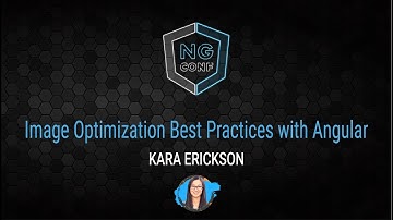 Image Optimization Best Practices with Angular | Kara Erickson | ng-conf 2022