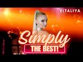 Simply the best-  Vitaliya ( Lyrics 2024 )