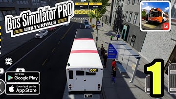 Bus Simulator Pro Urban Rivals First Gameplay | Android/iOS | No Commentary Walkthrough