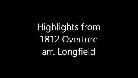 Highlights from 1812 Overture