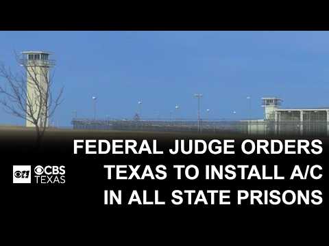 Federal judge orders Texas to install air conditioning in all state prisons by 2029