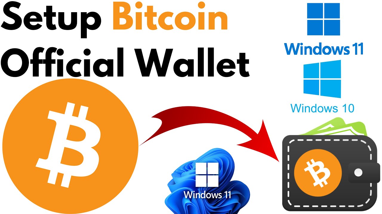 How to Setup Bitcoin Official Wallet on Windows 1110  Bitcoin Wallet on Windows