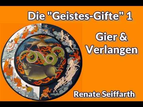 Die Geistesgifte 1: Gier, Verlangen - Renate Seifarth