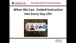 Teaching Independence to Children with Autism Presented 1/26/ 2018 by Kim Howard, M.Ed., KATC Field Trainer What is 