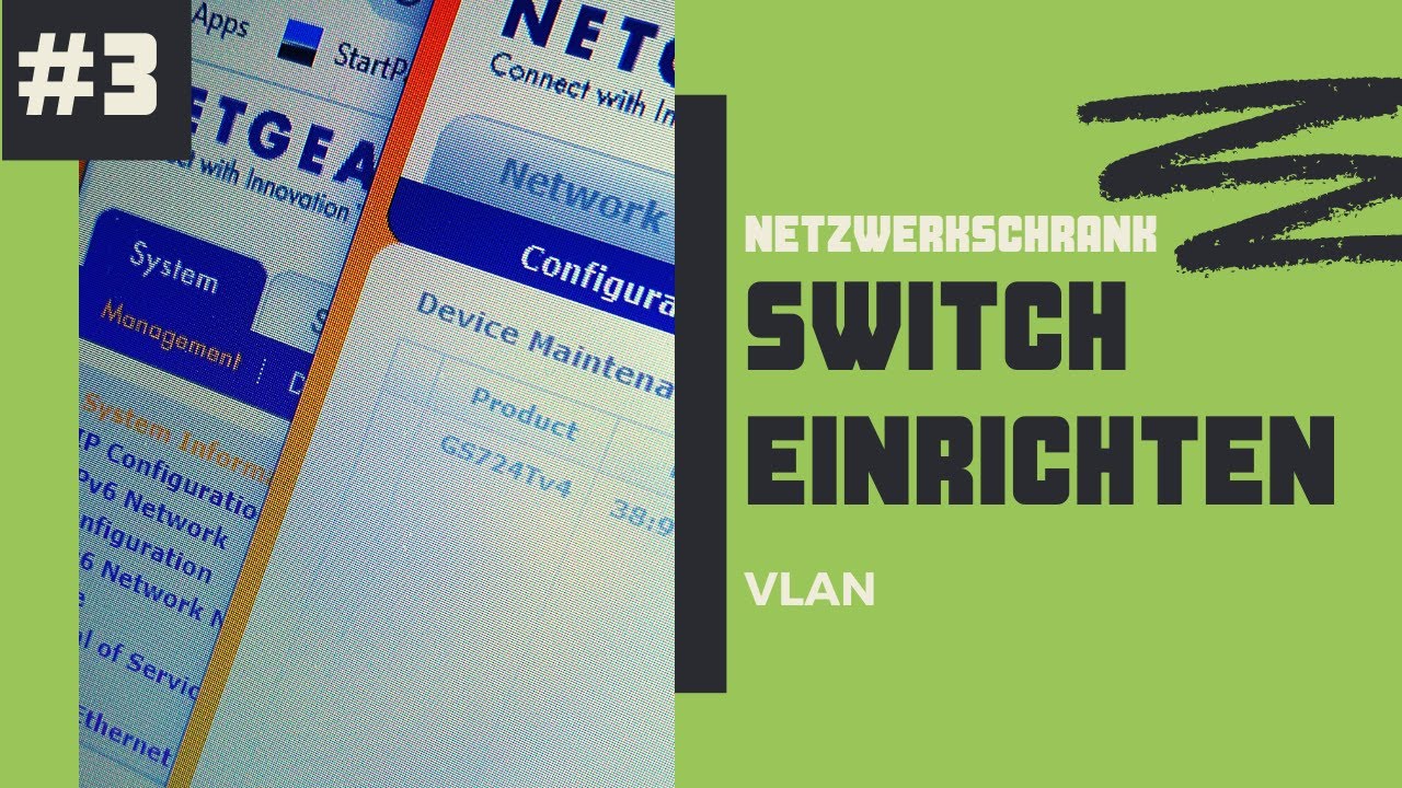  New Netzwerkschrank #3: VLAN am switch einrichten und konfigurieren