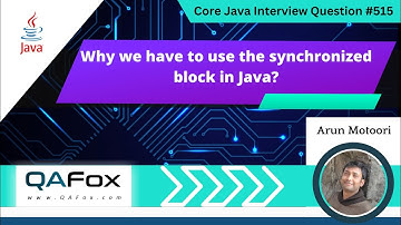 Why we have to use the synchronized block in Java (Core Java Interview Question #515)