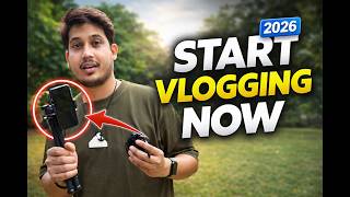 How to Start Vlogging in 2026 (Beginner Guide) | My Setup + Real Tips