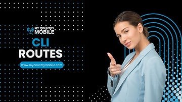 CLI Routes : Maximizing Call Quality.