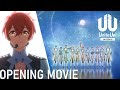 TVアニメ『UniteUp! -Uni:Birth-』OPムービー|「Uni:Birth」UniteUp!