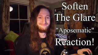 Soften The Glare - "Aposematic" (REACTION)