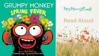 GRUMPY MONKEY SPRING FEVER Read Aloud