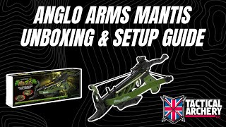 Anglo Arms Mantis Pistol Crossbow Unboxing & Setup Guide - Tactical Archery UK