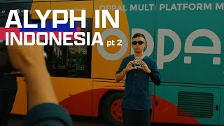 ALYPH in Indonesia (Part 2)