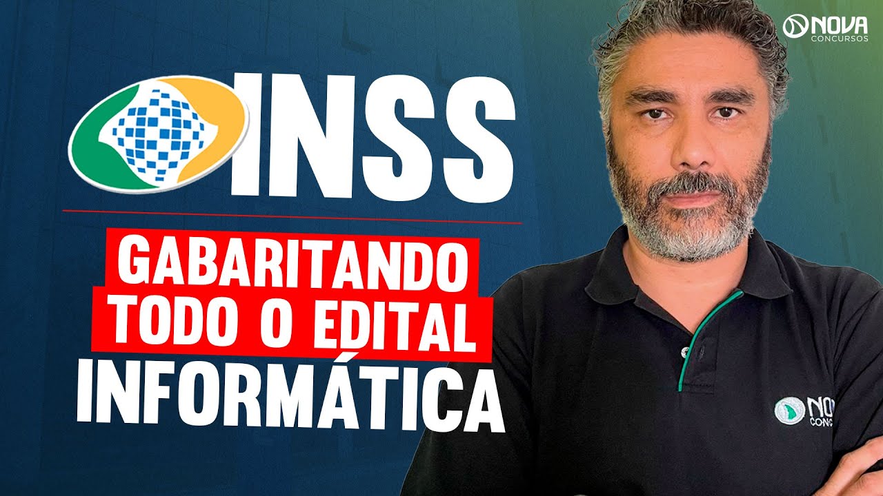 CONCURSO INSS 2025: GABARITANDO TODO O EDITAL - INFORMÁTICA