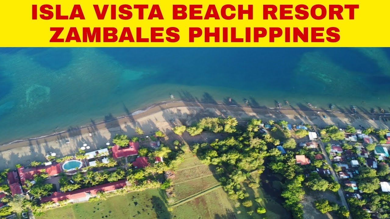 ISLA VISTA BEACH RESORT ZAMBALES PHILIPPINES - YouTube