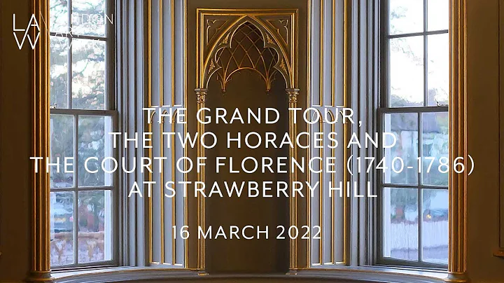 The Grand Tour, the two Horaces and the Court of F...