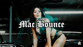 Malow Mac - Mac Bounce (official Music Video)