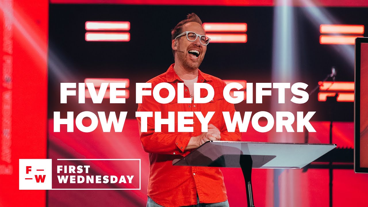 "Five Fold Gifts - How They Work" | First Wednesday May 2023  | Pastor Peter Haas