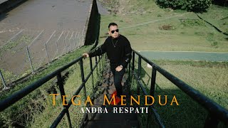 Tega Mendua - Andra Respati (Official Music Video)