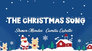 The Christmas Song Lyrics - Shawn Mendes & Camila Cabello - Lyric Best Song