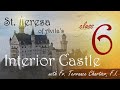 #6 - The Devil & St. Teresa, part 1, The Interior Castle