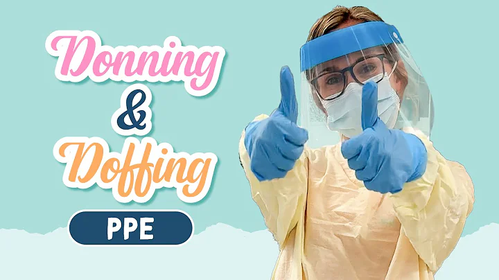 Donning & Doffing PPE » Nursing Skills » Personal Protective Equipment