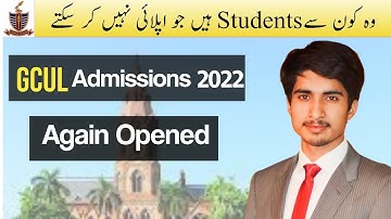 GCU Lahore Admissions 2022 again opened || GCUL Admissions2022 || Admissions 2022