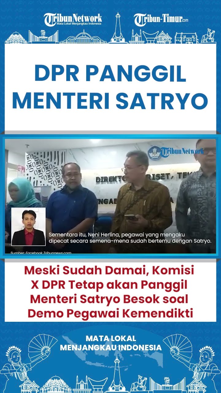 SHORT DPR Komisi X Panggil Menteri Satryo Walaupun Sudah Damai Dengan Pegawai Kemendikti