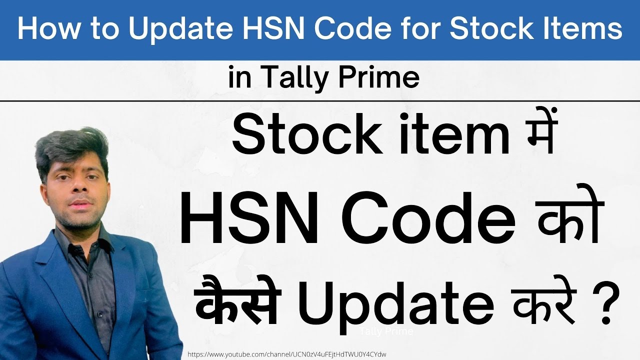 How To Update HSN Code For Stock Items In Tally Prime How To Add HSN 