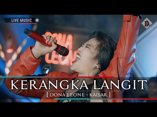 KERANGKA LANGIT - DONA LEONE | Woww VIRAL Suara Menggelegar Lady Rocker Indonesia | ROCK | DL MUSIC class=
