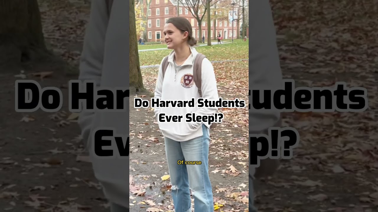Do Harvard Students Ever Sleep Shorts Interview